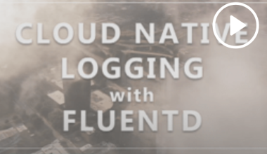 Cloud Native Logging with Fluentd and Fluent Bit (LFS242)Coupon & Details