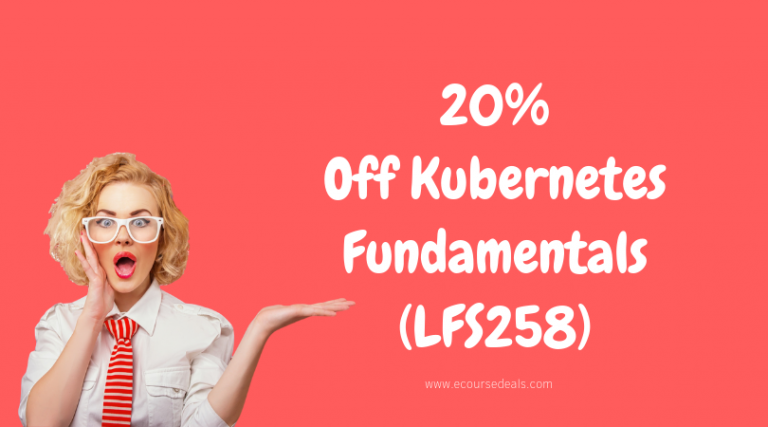 Kubernetes Fundamentals (LFS258) Coupon