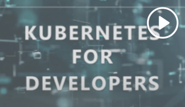 Kubernetes for Developers (LFD259)Coupon & Details